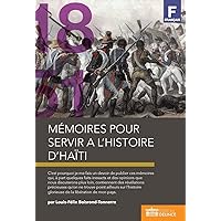 Mémoires pour servir à l'histoire d'Haïti (French Edition) Mémoires pour servir à l'histoire d'Haïti (French Edition) Hardcover Kindle