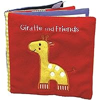 Giraffe and Friends: A Soft and Fuzzy Book for Baby (Friends Cloth Books) Giraffe and Friends: A Soft and Fuzzy Book for Baby (Friends Cloth Books) Rag Book