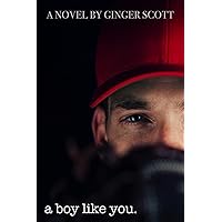 A Boy Like You (Like Us Book 1) A Boy Like You (Like Us Book 1) Kindle Audible Audiobook Paperback