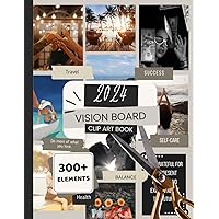 Vision Board Clip Art Book I Magazine I Huge Collection of 300+ Pictures and Affirmations: Powerful And Motivational Images I Words And Other Vision ... Yet I Manifestation Journal (Vision Board
