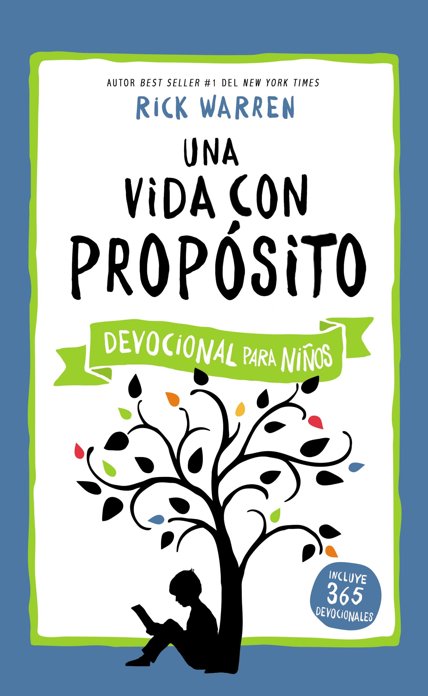 Una vida con propósito - Devocional para niños (The Purpose Driven Life) (Spanish Edition)