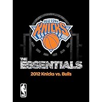 NBA The Essentials: New York Knicks 2012 Knicks vs. Bulls