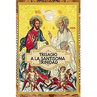 Trisagio a la Sanísima Trinidad (Spanish Edition)