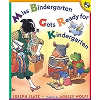Miss Bindergarten Gets Ready for Kindergarten Miss Bindergarten Gets Ready for Kindergarten Paperback Audible Audiobook Kindle Hardcover
