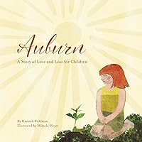 Auburn: A Story of Love and Loss for Children