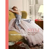 STYLE: Photographs for Vogue STYLE: Photographs for Vogue Hardcover Kindle