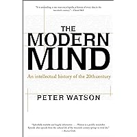 The Modern Mind: An Intellectual History of the 20th Century The Modern Mind: An Intellectual History of the 20th Century eTextbook Paperback Hardcover