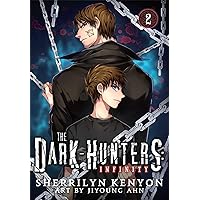 The Dark-Hunters: Infinity Vol. 2 The Dark-Hunters: Infinity Vol. 2 Kindle Paperback