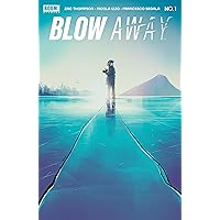Blow Away #1 Blow Away #1 Kindle Comics