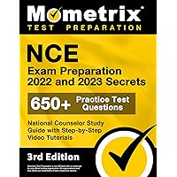 NCE Exam Preparation 2022 and 2023 Secrets: 650+ Practice Test Questions, National Counselor Study Guide with Step-by-Step Video Tutorials: [3rd Edition] NCE Exam Preparation 2022 and 2023 Secrets: 650+ Practice Test Questions, National Counselor Study Guide with Step-by-Step Video Tutorials: [3rd Edition] Paperback