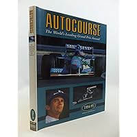 Autocourse: The World's Leading Grand Prix Annual/1994-95 Autocourse: The World's Leading Grand Prix Annual/1994-95 Hardcover