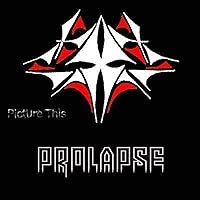 Prolapse / Picture This [Explicit] Prolapse / Picture This [Explicit] MP3 Music