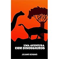 Uma aventura com dinossauros (Portuguese Edition) Uma aventura com dinossauros (Portuguese Edition) Kindle