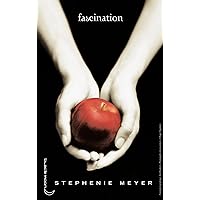 Twilight - Tome 1 : Fascination (French Edition)