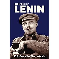 In Defence of Lenin: Volume Two