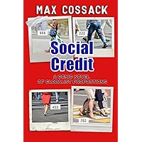 Social Credit: A Comic Novel Of Globalist Proportions (The Wilder Bunch)