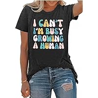 PECHAR Pregnant Mama Shirt for Women I Can't I'm Busy Growing A Human Graphic Tshirt Maternity Mom Gifts Tees Tops