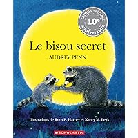 Le Bisou Secret (French Edition) Le Bisou Secret (French Edition) Hardcover Paperback