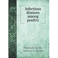 Infectious diseases among poultry