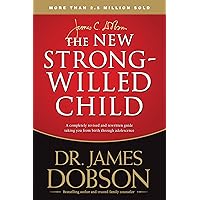The New Strong-Willed Child The New Strong-Willed Child Paperback Audible Audiobook Kindle Hardcover Audio CD