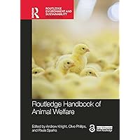 Routledge Handbook of Animal Welfare (Routledge Environment and Sustainability Handbooks) Routledge Handbook of Animal Welfare (Routledge Environment and Sustainability Handbooks) Paperback Hardcover