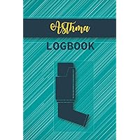 Asthma Log Book: Regular Asthma Treatment and Monitoring Tracker for Asthmatic Patient including Medications, Triggers, Peak Flow Meter Section