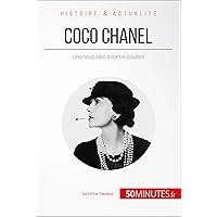 Coco Chanel: Une couturière à contre-courant (Grandes Personnalités t. 34) (French Edition) Coco Chanel: Une couturière à contre-courant (Grandes Personnalités t. 34) (French Edition) Kindle Paperback