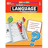 180 Days of Language for First Grade – Build Grammar Skills and Boost Reading Comprehension Skills with this 1st Grade Workbook (180 Days of Practice)