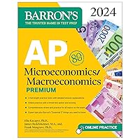 AP Microeconomics/Macroeconomics Premium, 2024: 4 Practice Tests + Comprehensive Review + Online Practice (Barron's AP Prep) AP Microeconomics/Macroeconomics Premium, 2024: 4 Practice Tests + Comprehensive Review + Online Practice (Barron's AP Prep) Paperback Kindle