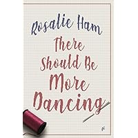 There Should Be More Dancing There Should Be More Dancing Paperback Kindle Audible Audiobook Audio CD