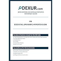 ICD 10 I10 - Essential (primary) hypertension - Dexur Data & Statistics Reference Guide