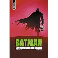 Batman Last Knight on earth Batman Last Knight on earth Hardcover