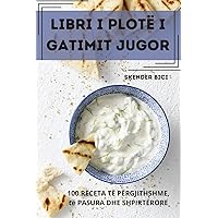 Libri I Plotë I Gatimit Jugor (Albanian Edition)