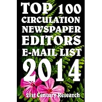 Top 100 Circulation Newspaper Editors E-Mail List