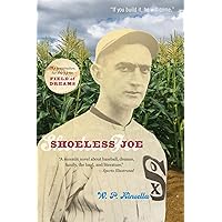 Shoeless Joe: The Inspiration for FIELD OF DREAMS Shoeless Joe: The Inspiration for FIELD OF DREAMS Paperback Audible Audiobook Kindle School & Library Binding Mass Market Paperback Audio CD