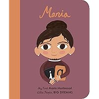 Maria Montessori (Little People, BIG DREAMS) Maria Montessori (Little People, BIG DREAMS) Kindle Hardcover