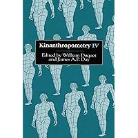 Kinanthropometry IV Kinanthropometry IV Kindle Hardcover Paperback