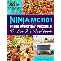 Ninja MC1101 Foodi Everyday Possible Cooker Pro Cookbook: 365 Days of Simple 8-in-1 Casserole Recipes for Effortless One-Pot Cooking, Featuring Slow Cooking, Searing/Sautéing, Braising, and More!