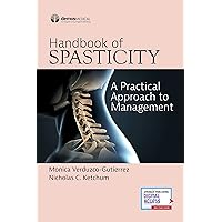 Handbook of Spasticity: A Practical Approach to Management