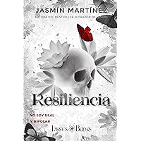 RESILIENCIA: Yo soy real y bipolar (Saga Orgullo Blanco) (Spanish Edition) RESILIENCIA: Yo soy real y bipolar (Saga Orgullo Blanco) (Spanish Edition) Paperback Kindle Hardcover