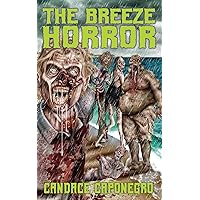 The Breeze Horror The Breeze Horror Paperback Kindle Mass Market Paperback