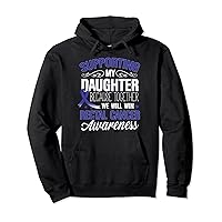 Supporting My Daughter - Rectal Cancer Awareness Gift Pullover Hoodie