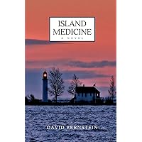 Island Medicine: A Novel Island Medicine: A Novel Paperback Kindle