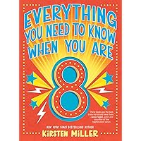 Everything You Need to Know When You Are 8: A Handbook Everything You Need to Know When You Are 8: A Handbook Hardcover Kindle