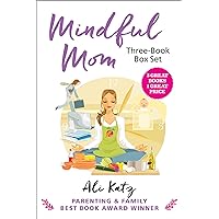Mindful Mom Three-Book Box Set (Hot Mess to Mindful Mom)