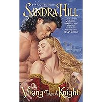 The Viking Takes a Knight (Viking I Book 9) The Viking Takes a Knight (Viking I Book 9) Kindle Mass Market Paperback