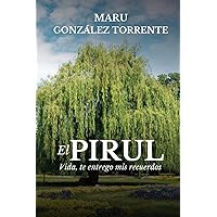 El Pirul. Vida te entrego mis recuerdos. (Spanish Edition) El Pirul. Vida te entrego mis recuerdos. (Spanish Edition) Paperback Kindle