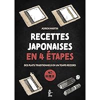 Recettes japonaises en 4 étapes: Des plats traditionnels en un temps record Recettes japonaises en 4 étapes: Des plats traditionnels en un temps record Hardcover