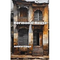 Hormonal House: A collection of short stories from Mumbai