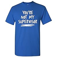 You're Not My Supervisor - Funny Secret Agent Spy Cheryl Sterling Comedy T Shirt